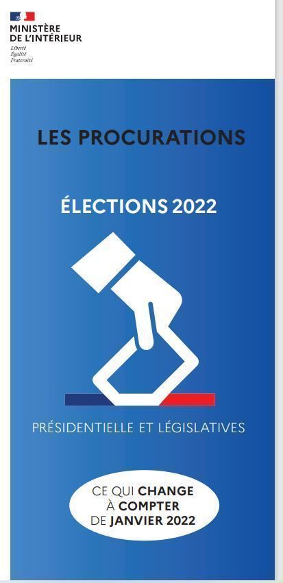 ELCTIONS PRESIDENTIELLES ET LEGISLATIVES 2022 ET LES PROCURATIONS 